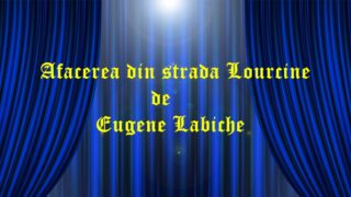 Afacerea din strada Lourcine de Eugene Labiche (2004) comedie