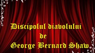 Discipolul diavolului de George Bernard Shaw (1984) drama teatru radiofonic latimp.eu
