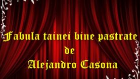 Fabula tainei bine păstrate de Alejandro Casona teatru radiofonic latimp.eu