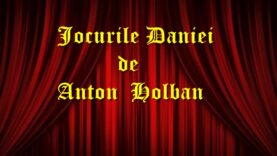Jocurile Daniei de Anton Holban teatru radiofonic latimp.eu