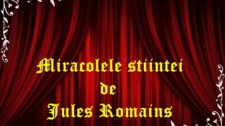 Miracolele stiintei de Jules Romains