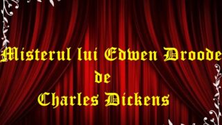 Misterul lui Edwen Droode de Charles Dickens