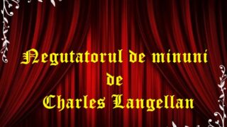Negutatorul de minuni de Charles Langellan