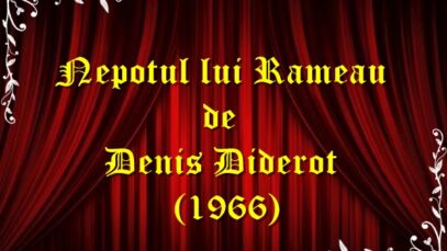 Nepotul lui Rameau de Denis Diderot teatru radiofonic latimp.eu