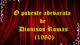 O poveste adevarata de Dionisos Romas teatru radiofonic latimp.eu