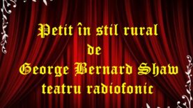 Petit în stil rural de George Bernard Shaw teatru radiofonic comedie (1981)