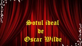 Sotul ideal de Oscar Wilde latimp.eu