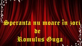 Speranța nu moare în zori de Romulus Guga