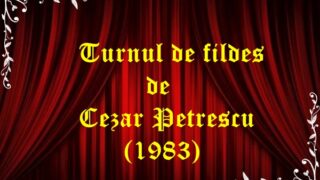 Turnul de fildes de Cezar Petrescu (1983)