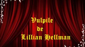 Vulpile de Lillian Hellman