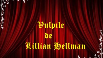 Vulpile de Lillian Hellman