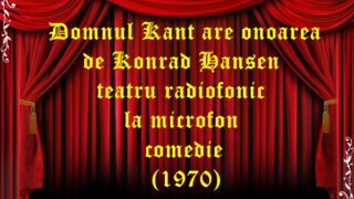 Domnul Kant are onoarea de Konrad Hansen teatru radiofonic la microfon comedie (1970)