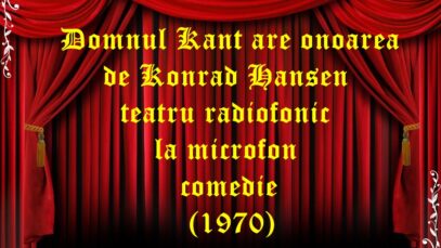 Domnul Kant are onoarea de Konrad Hansen teatru radiofonic la microfon comedie (1970)