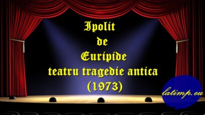 Ipolit de Euripide teatru tragedie antica (1973) teatru latimp.eu3