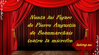 Nunta lui Figaro de Pierre Augustin de Beaumarchais teatru la microfon teatru la microfon latimp.eu