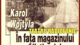 In fata magazinului bijutierului de Karol Józef Wojtyła (Papa Ioan Paul al II-lea). teatru radiofonic latimp.eu