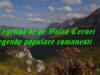 Legenda de pe Valea Cernei legende populare romanesti