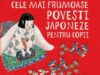 Povestea frumoasei Hachicazuki de Alexandru Stefanescu dramatizare radiofonica basm japonez latimp.eu