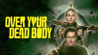 Over-Your-Dead-Body-film subtitrat romana